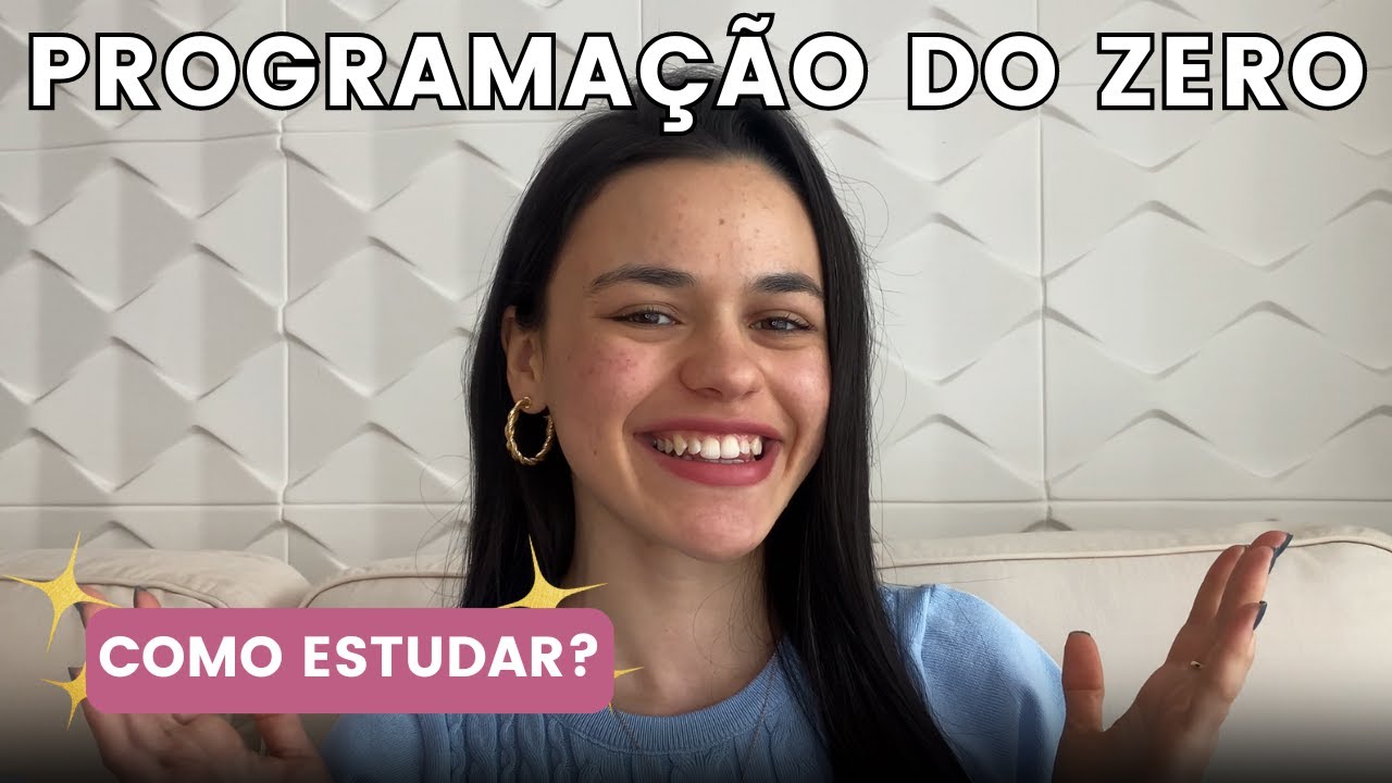 COMO EU ESTUDO PROGRAMAÇÃO? | Como Aprender a Programar do ZERO 👩‍💻 ...