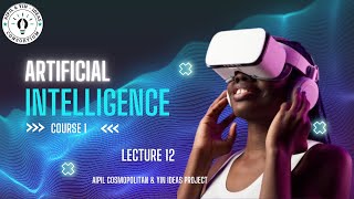 ARTIFICIAL INTELLIGENCE (lecture 12)