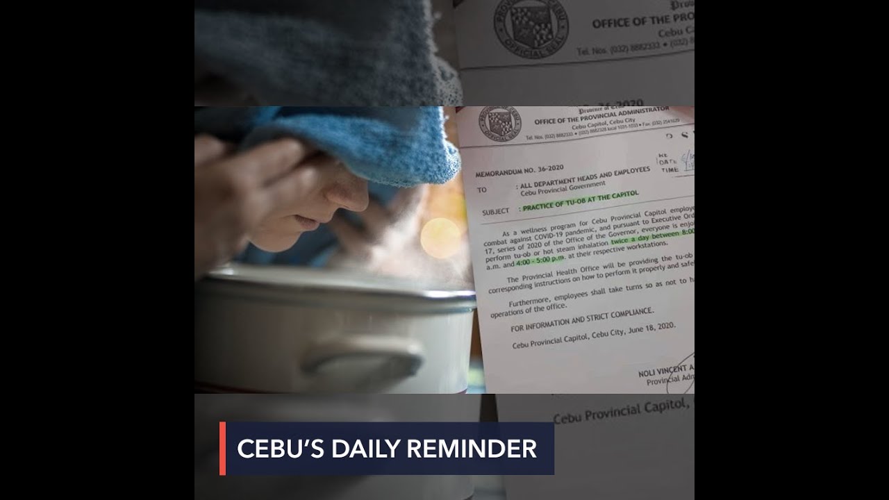 Cebu province memo encourages employees to practice steam inhalation vs COVID-19