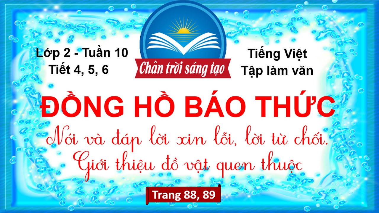 Tiếng Việt Lớp 2 Tuần 10 | ĐỒNG HỒ BÁO THỨC (Tiết... - youtube