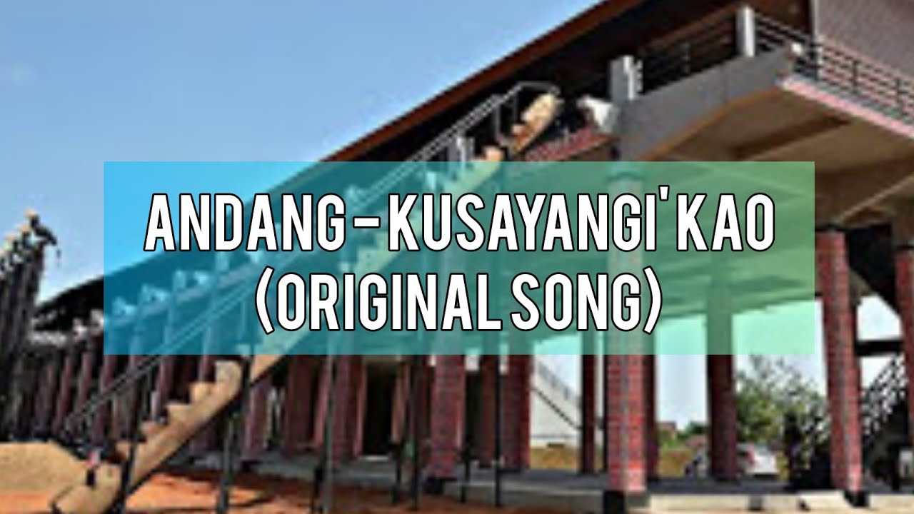 Andang - Kusayangi' Kao (Original Song)