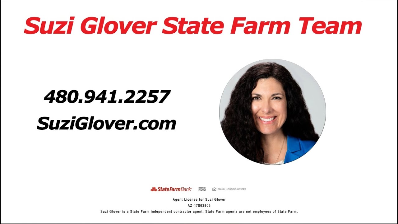 Introduction to the Suzi Glover State Farm Team in Scottsdale, Az~ How To Choose An Insurance Agent
