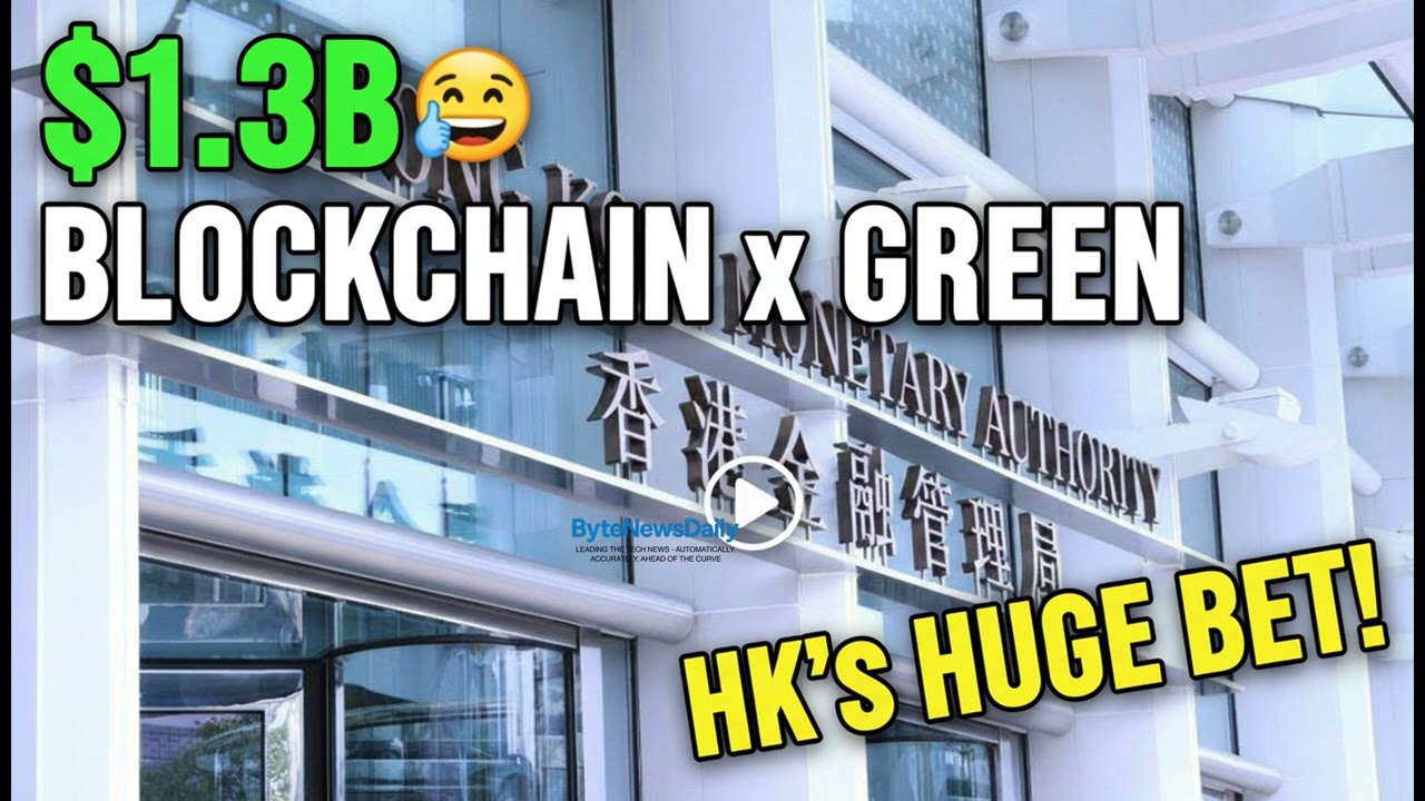 Hong Kong prices $1.3B in blockchain-based green bonds - Byte News Daily