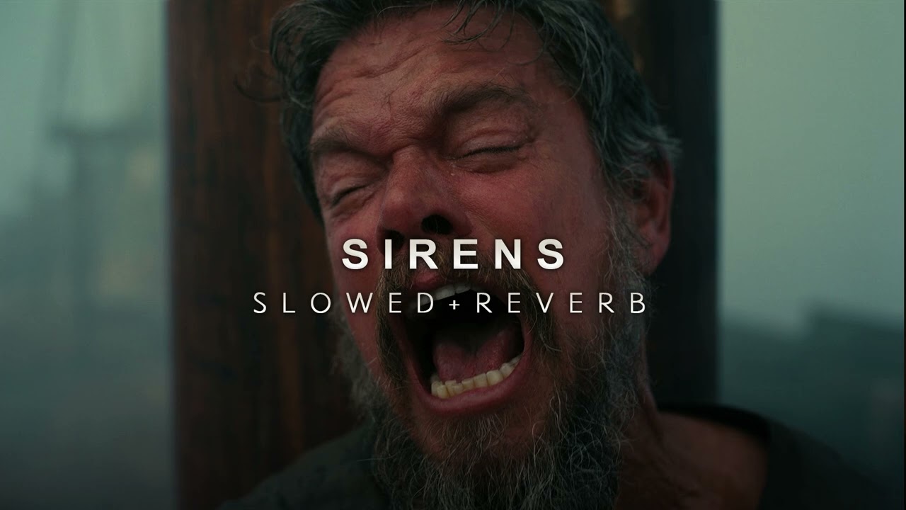 The Odyssey - Sirens (Slowed + Reverb)