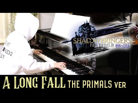 FINAL FANTASY ⅩⅣ: Scions & Sinners - A Long Fall THE PRIMALS Ver [Piano cover] FF14