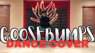 Travis Scott, HVME - Goosebumps (Remix - Official Audio) Dance Cover by Mihir Vanmali