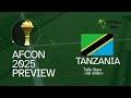 Taifa Stars Of Tanzania AFCON 2025 Preview 