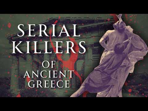 Serial Killers Of Ancient Greece Human Voiced No Ads 