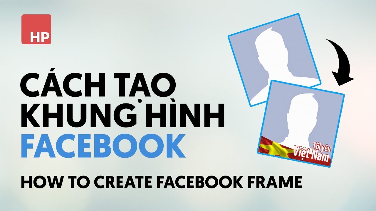 Cách tạo khung avatar facebook độc đáo và thu hút