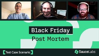 Black Friday Post Mortem
