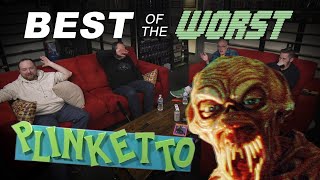Best of the Worst: Plinketto #9