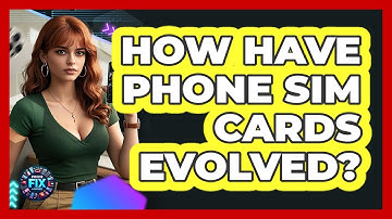 How Have Phone SIM Cards Evolved? - Phone Fix and Features