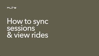 Flite App | How to Sync Sessions & View Your Ride History