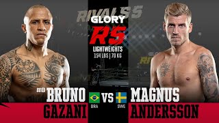 GLORY Rivals 5: Bruno Gazani vs. Magnus Anderson - Full Fight