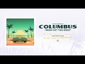 Columbus - Worn Out This Week