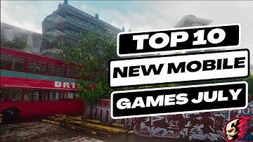 Top 10 Best New Mobile Games July 2023 | Unbeatable iOS & Android Experiences