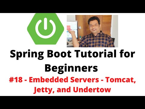 Spring Boot Tutorial for Beginners #18 - Embedded Servers - Tomcat, Jetty, and Undertow