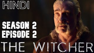 THE WITCHER Season 2 Episode 2 Explained in Hindi