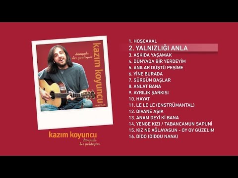 Yalnızlığı Anla (Kazım Koyuncu) Official Audio #yalnızlığıanla #kazımkoyuncu - Esen Digital