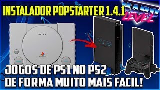 instalador popstarter 1 4 1 jogos de ps1 no seu ps2 configure praticamente tudo - fortnite on ps1 1998