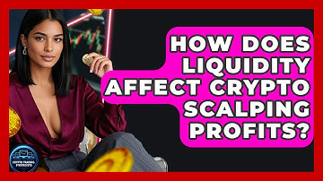 How Does Liquidity Affect Crypto Scalping Profits? - Crypto Trading Strategists