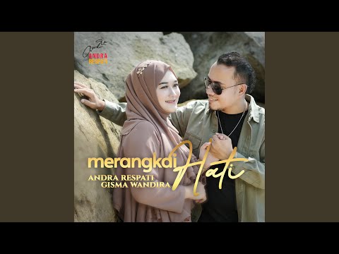 Merangkai Hati - Andra Respati