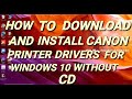 How to Download and Install Canon Printer Drivers for Windows 10