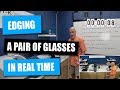 Edging a Pair of Glasses in Real Time