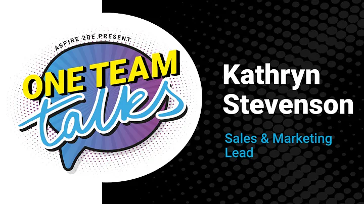 OneTeam Talks - Kathryn Stevenson #10
