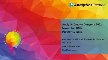 AnalyticsCreator Congress 2021  - Data Vault 2 0 by Exxeta AG