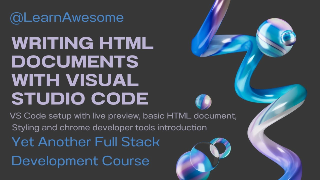 HTML Practice Session 1 - VS Code Editor Setup + Basic HTML + Styles ...