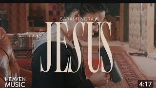 JESÚS / Sarai Rivera #jesus #sarairivera #musicacristiana #musicacristiana2023