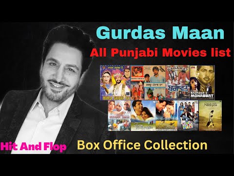 Gurdas Maan All Punjabi Movie List Hit And Flop || Full Report ||