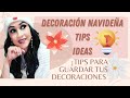 🎄TIPS PARA GUARDAR TUS DECORACIONES / 🎅DECORACIÓN NAVIDEÑA / IDEAS PARA NAVIDAD /