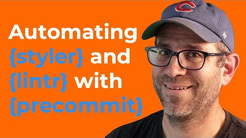 Using the precommit R package to automate testing code and documentation quality(CC301)