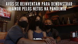 Avós Se Reinventam Para Demonstrar Amor Pelos Netos Na Pandemia