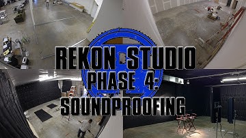 ReKon Studio Build Time Lapse: Phase 4: Soundproofing