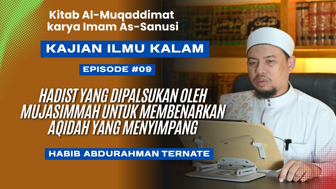 Hadist yang dipalsukan oleh mujasimmah untuk membenarkan aqidah yang menyimpang