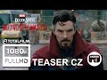 Doctor Strange v mnohovesmíru šílenství (2022) CZ Dabing HD teaser trailer