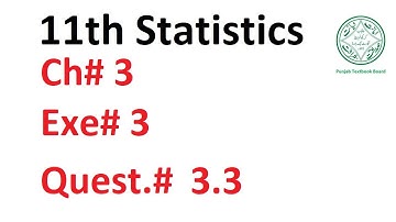 Exercise 1 question 3.3, chapter 3 Measure of Location, 11th class