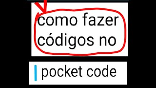 como fazer sistema de códigos para loja no pocket code