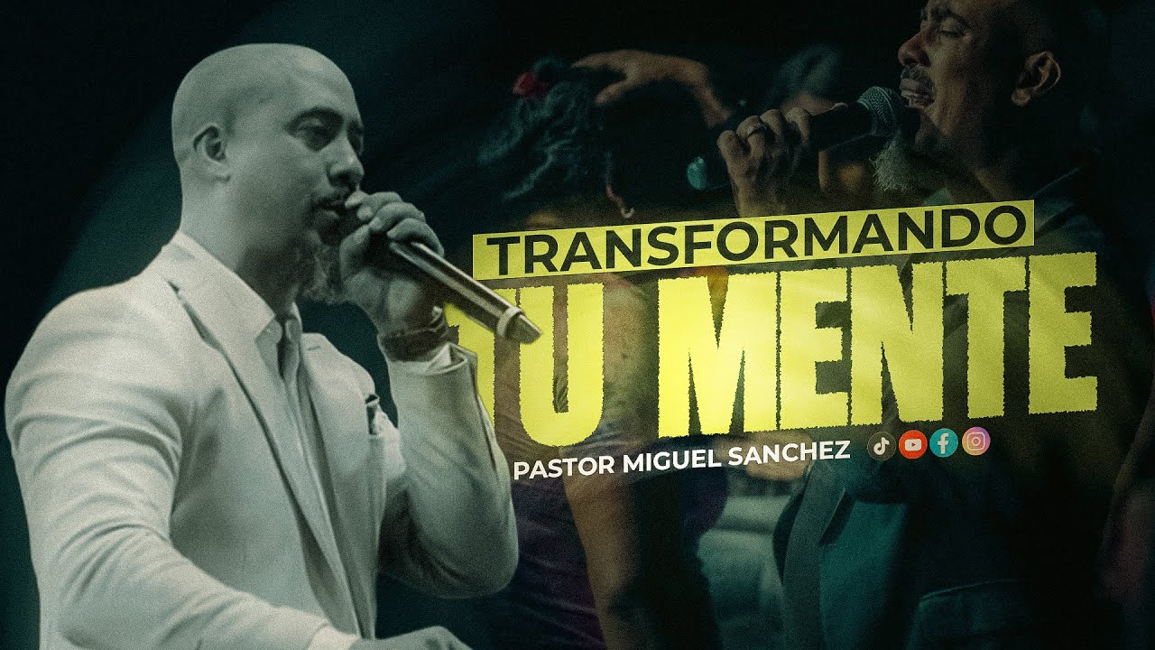 La mente de Cristo | Pastor Miguel Sanchez