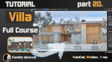 Architectural Visualisation, Full Course 20, Realistic Render | Tutorial AutoCad, 3DsMax, V-Ray