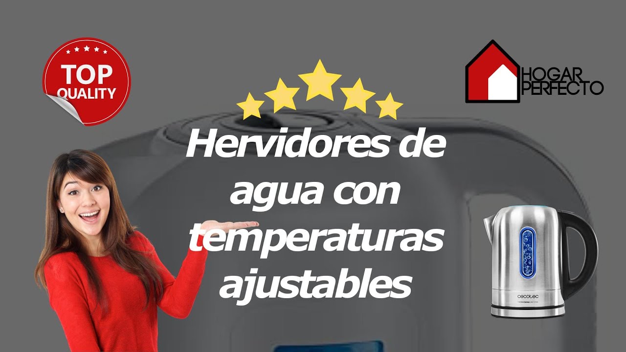 Los Mejores Hervidores De Agua Con Temperaturas Ajustables 