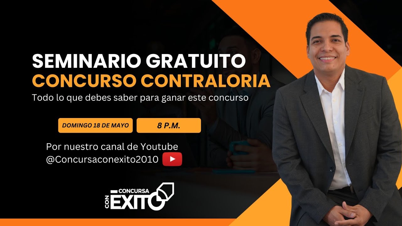 Seminario Gratuito: ¡Prepárate para Ganar el Concurso de la Contraloría General! 🏛️