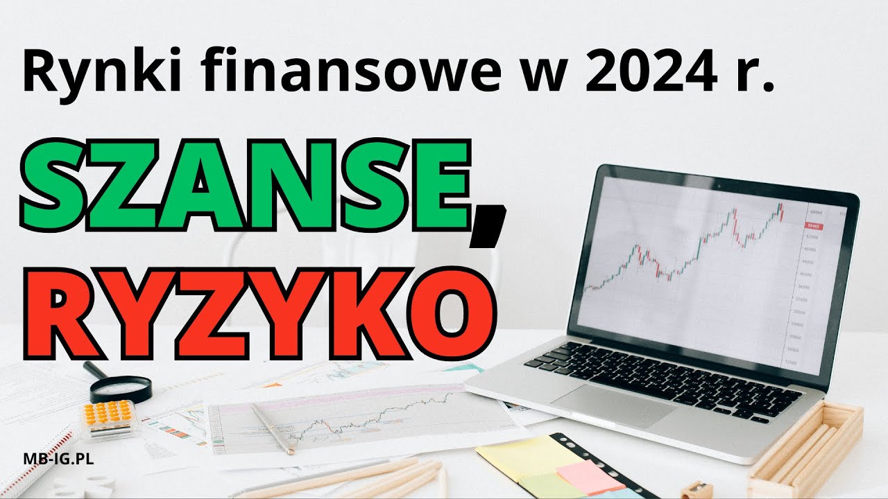 Rynki Finansowe Test Wielokrotnego Wyboru Co pokażą rynki finansowe w 2024 r.? - YouTube