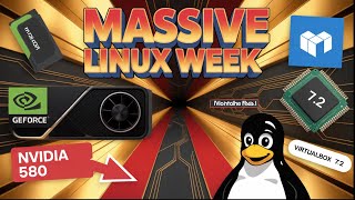MASSIVE Linux Week: NVIDIA 580 Driver + VirtualBox ARM Revolution + Debian 13 Shakeup!