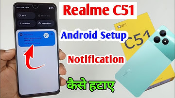realme c51 me Android setup kaise hataye / how to remove Android setup notification realme c51