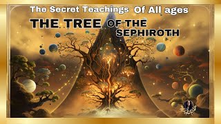 Unlocking the Mysteries: Manly P. Hall's Insights into the Tree of the Sephiroth