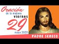 Oración de la Mañana, Viernes 29 de Mayo